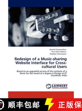 预订 Redesign of a Music-sharing Website Interface for Cross-cultural Users [9783845437811]