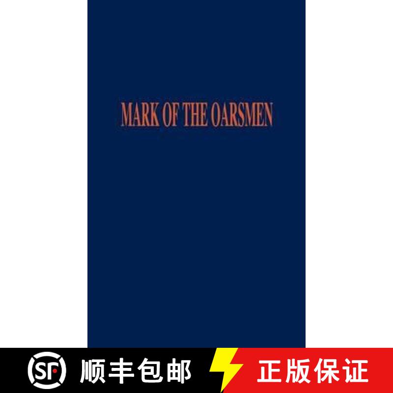 【3-4周达】Mark of the Oarsmen [9780615459455]