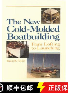 预订 The New Cold-Molded Boatbuilding: From Lofting to Launching [9780937822890]