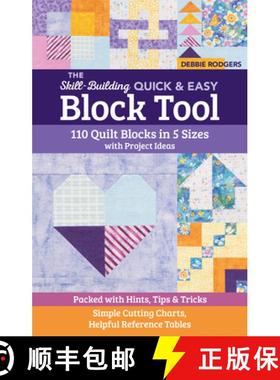 【3-4周达】Skill-Building Quick & Easy Block Tool: 110 Quilt Blocks in 5 Sizes with Project Ideas; Pa... [9781644033173]