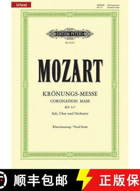 【3-4周达】Missa in C K317 Coronation Mass (Vocal Score): For Satb Soli, Choir and Orchestra, Urtext [9790014060411]