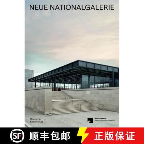 【3-4周达】精装 Neue Nationalgalerie : Das Museum von Mies van der Rohe [9783422986510]