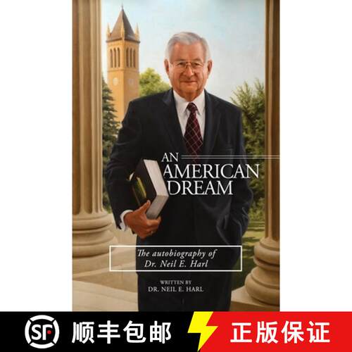 【3-4周达】An American Dream: The autobiography of Dr. Neil E. Harl [9781645302155]