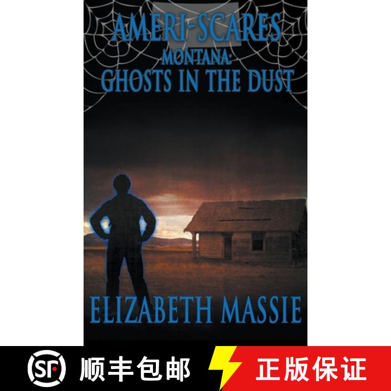 【2-3周达】Ameri-Scares Montana: Ghosts in the Dust [9781951510237]