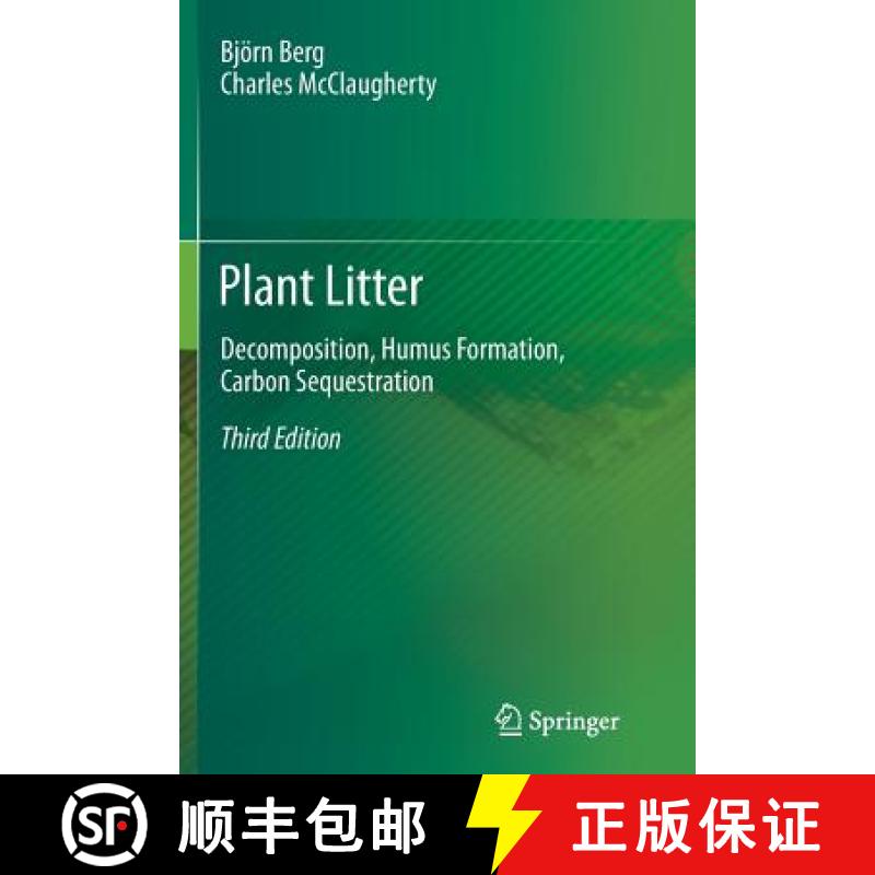 【3-4周达】Plant Litter : Decomposition, Humus Formation, Carbon Sequestration [9783662499627]