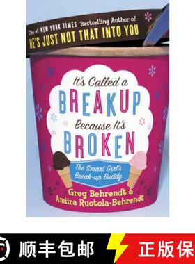 【3-4周达】It’s Called a Breakup Because It’s Broken: The Smart Girl’s Breakup Buddy [9780007225187]