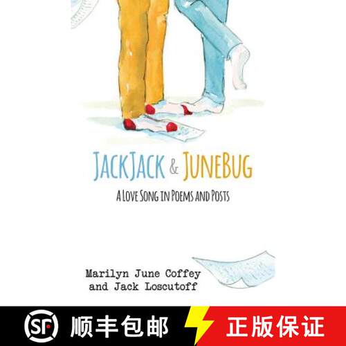 【3-4周达】JackJack & JuneBug: A Love Song in Poems and Posts [9780996139946]