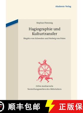 预订 Hagiographie Und Kulturtransfer : Birgitta Von Schweden Und Hedwig Von Polen [9783050051550]