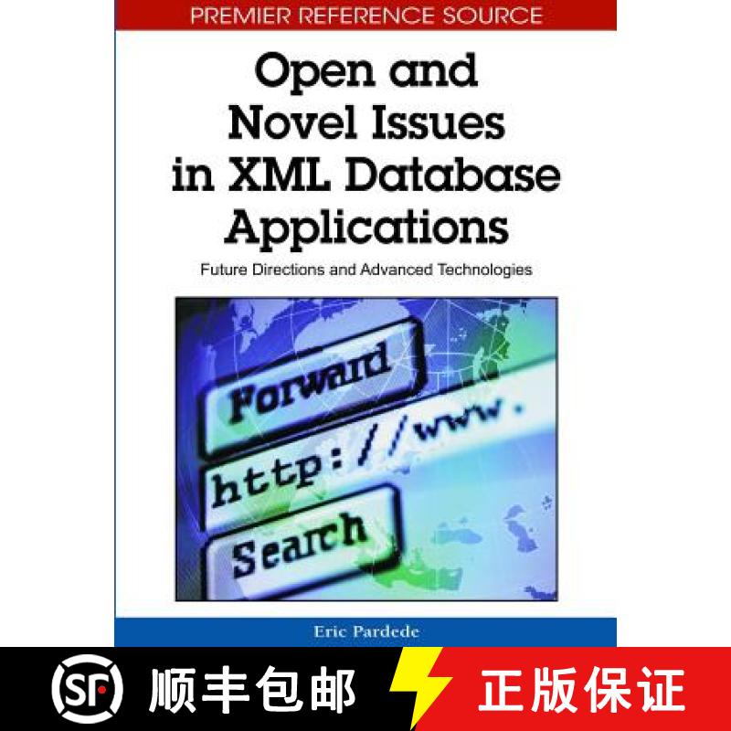 【3-4周达】Open and Novel Issues in XML Database Applications: Future Directions and Advanced Technol... [9781605663081]
