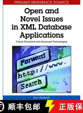 【3-4周达】Open and Novel Issues in XML Database Applications: Future Directions and Advanced Technol... [9781605663081]