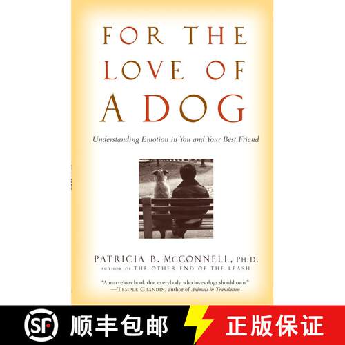 【3-4周达】For the Love of a Dog: Understanding Emotion in You and Your Best Friend [9780345477156]