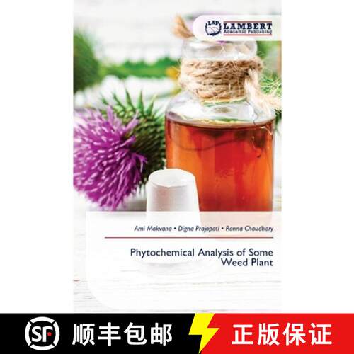 【3-4周达】Phytochemical Analysis of Some Weed Plant [9786630131642]