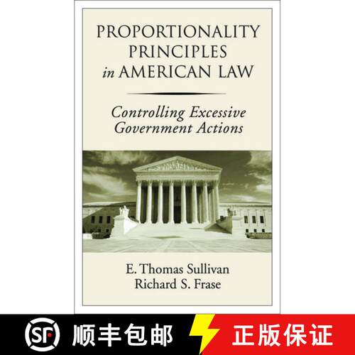 【3-4周达】精装 Proportionality Principles in American Law: Controlling Excessive Government Actions [9780195324938]