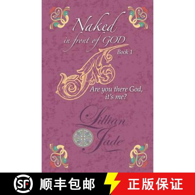 【3-4周达】Naked in Front of God book 1: Are you there God, it's me? [9780984879724]