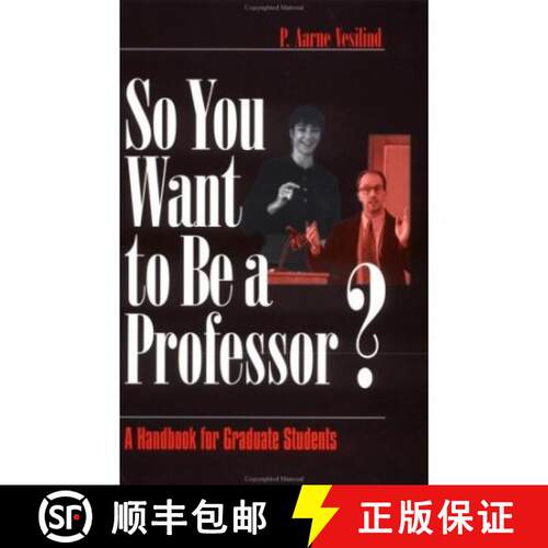 【3-4周达】So You Want to Be a Professor?: A Handbook for Graduate Students [9780761918974]