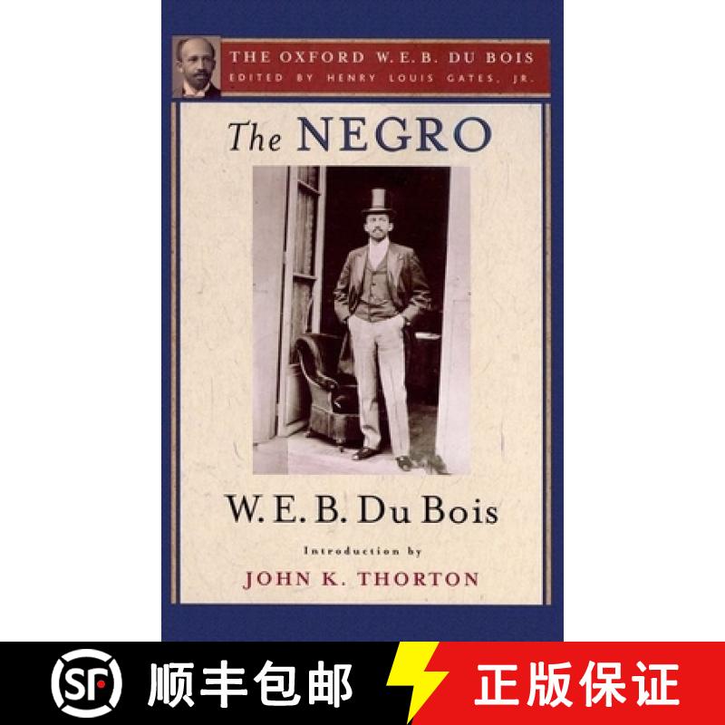 【3-4周达】Negro (The Oxford W. E. B. Du Bois) [9780199387144]