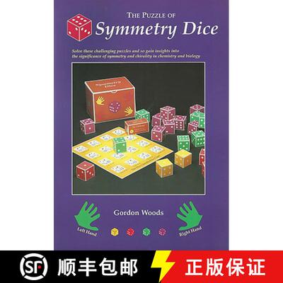 预订 The Puzzle of Symmetry Dice: Exploring the Significance of Symmetry & Chirality in Chemis [9781899618385]