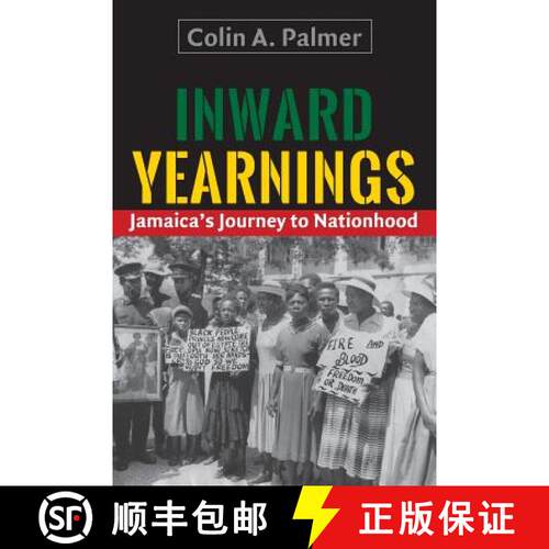 【3-4周达】Inward Yearnings: Jamaica's Journey to Nationhood [9789766405915]
