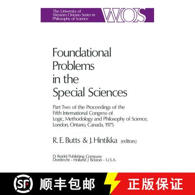 【3-4周达】精装 Foundational Problems in the Special Sciences: Part Two of the Proceedings of the Fif... [9789027707109]