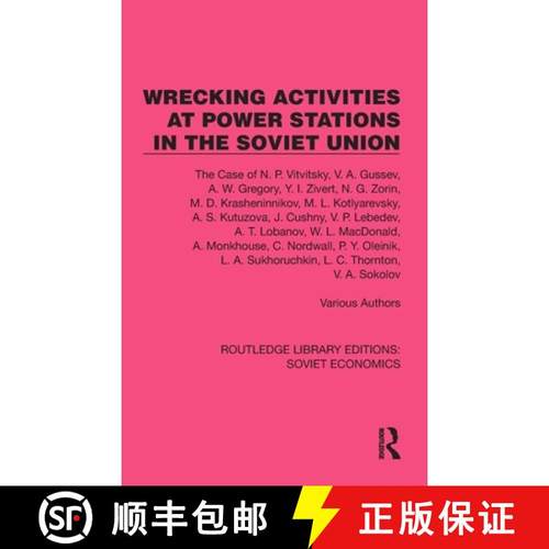 【3-4周达】Wrecking Activities at Power Stations in the Soviet Union: The Case of N.P. Vitvitsky, Etc [9781032490403]
