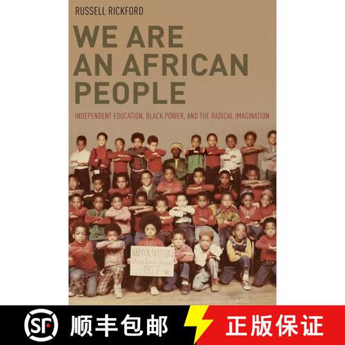 【3-4周达】精装 We Are an African People: Independent Education, Black Power, and the Radical Imagina... [9780199861477]