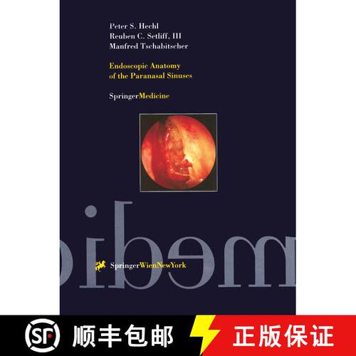 【3-4周达】精装 Endoscopic Anatomy of the Paranasal Sinuses [9783211829226]