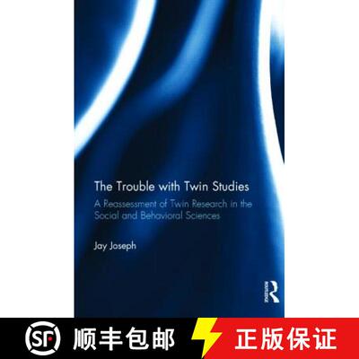 【3-4周达】精装 The Trouble with Twin Studies : A Reassessment of Twin Research in the Social and Beh... [9781138813069]