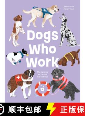 【3-4周达】Dogs Who Work : The Canines We Cannot Live Without [9783907293713]