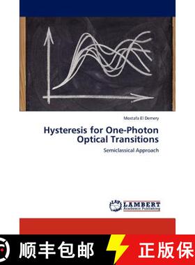 预订 Hysteresis for One-Photon Optical Transitions [9783846514160]