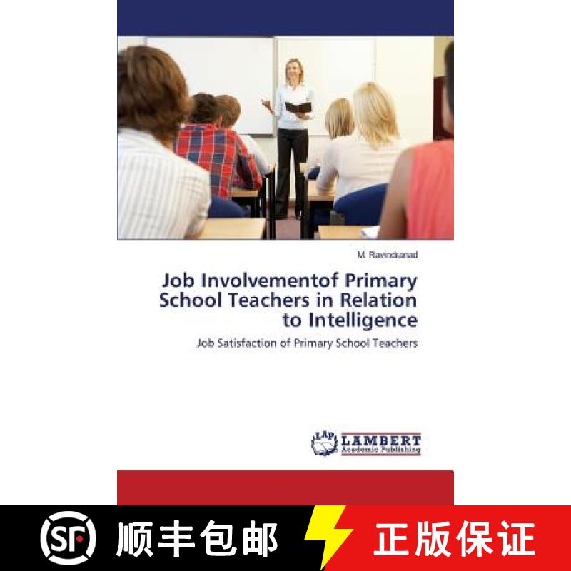 【2-3周达】Job Involvementof Primary School Teachers in Relation to Intelligence [9783847319146]