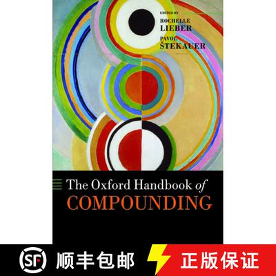【3-4周达】牛津组合词手册 The Oxford Handbook of Compounding [9780199695720]