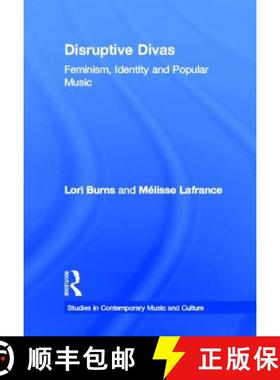 【3-4周达】Disruptive Divas : Feminism, Identity and Popular Music [9780815335535]