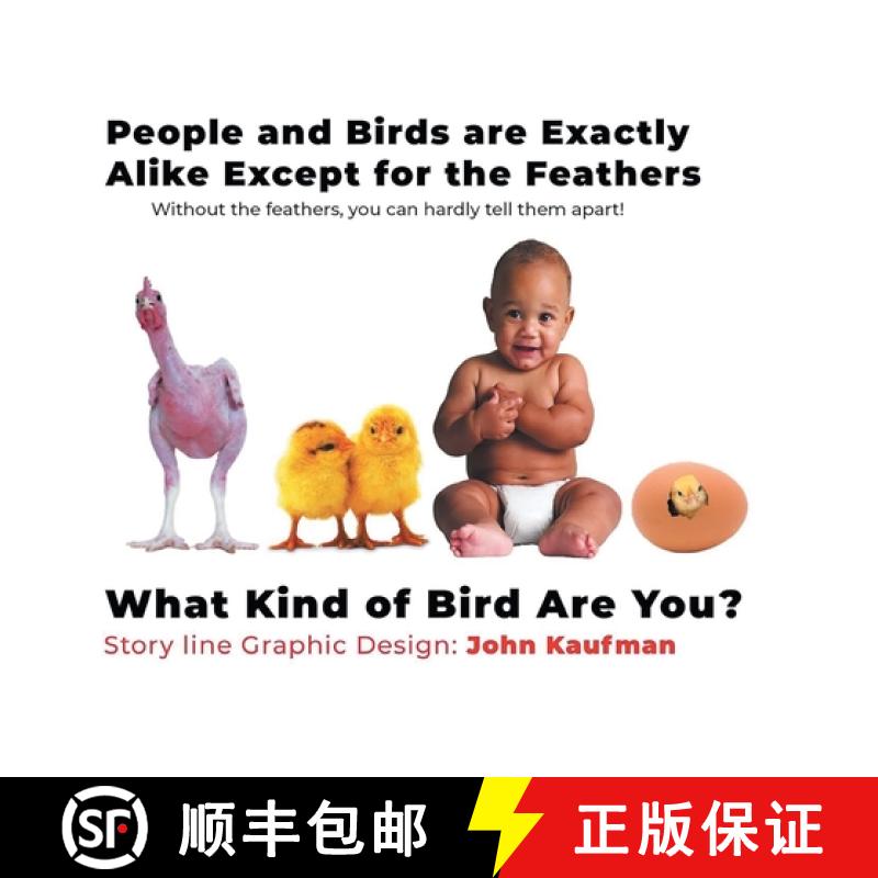 【3-4周达】People and Birds are Exactly Alike Except for the Feathers [9781641339612]