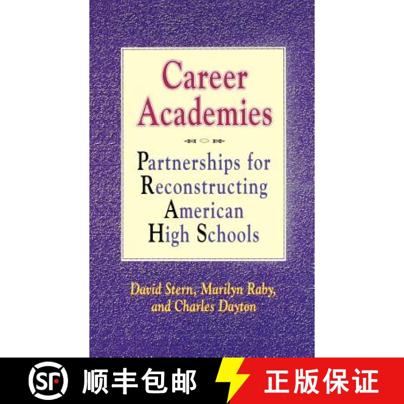 【3-4周达】Career Academies: Partnerships For Reconstructing American High Schools [Wiley教育学] [9781555424886]