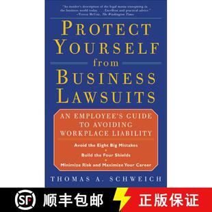 【3-4周达】Protect Yourself from Business Lawsuits: An Employee's Guide to Avoiding Workplace Liability [9780684856551]