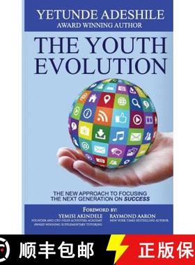 预订 The Youth Evolution: The New Approach To Focusing The Next Generation On Success [9780993315909]