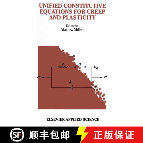 【3-4周达】Unified Constitutive Equations for Creep and Plasticity [9789401080392]