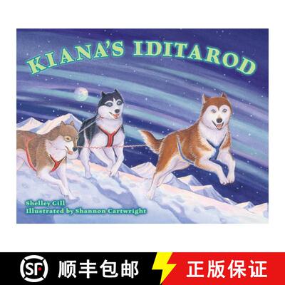 【3-4周达】Kiana's Iditarod [9781570615894]