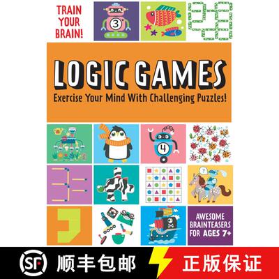 【3-4周达】Train Your Brain: Logic Games: (Brain Teasers for Kids, Math Skills, Activity Books for Ki... [9781647224219]
