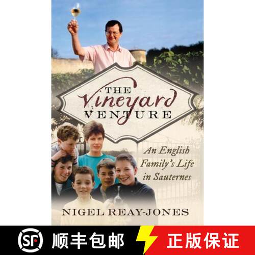 【3-4周达】精装 The Vineyard Venture: An English Family's Life in Sauternes [9781036186715]