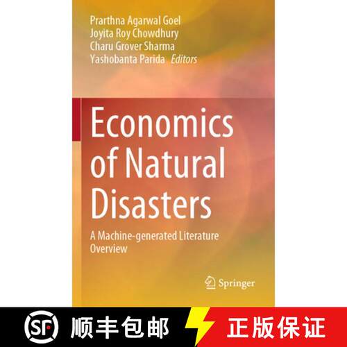 【3-4周达】Economics of Natural Disasters: A Machine-generated Literature Overview [9789819974320]