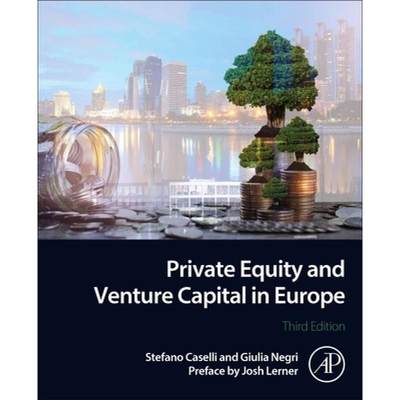 【4周达】Private Equity and Venture Capital in Europe: Markets, Techniques, and Deals [9780323854016]