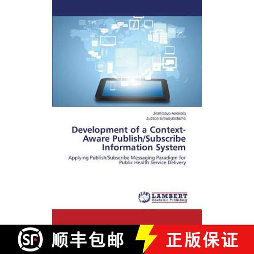 预订 Development of a Context-Aware Publish/Subscribe Information System [9783659710926]