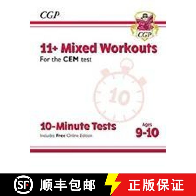 【2-3周达】New 11+ CEM 10-Minute Tests: Mixed Workouts - Ages 9-10 (with Online Edition) [9781789082036]