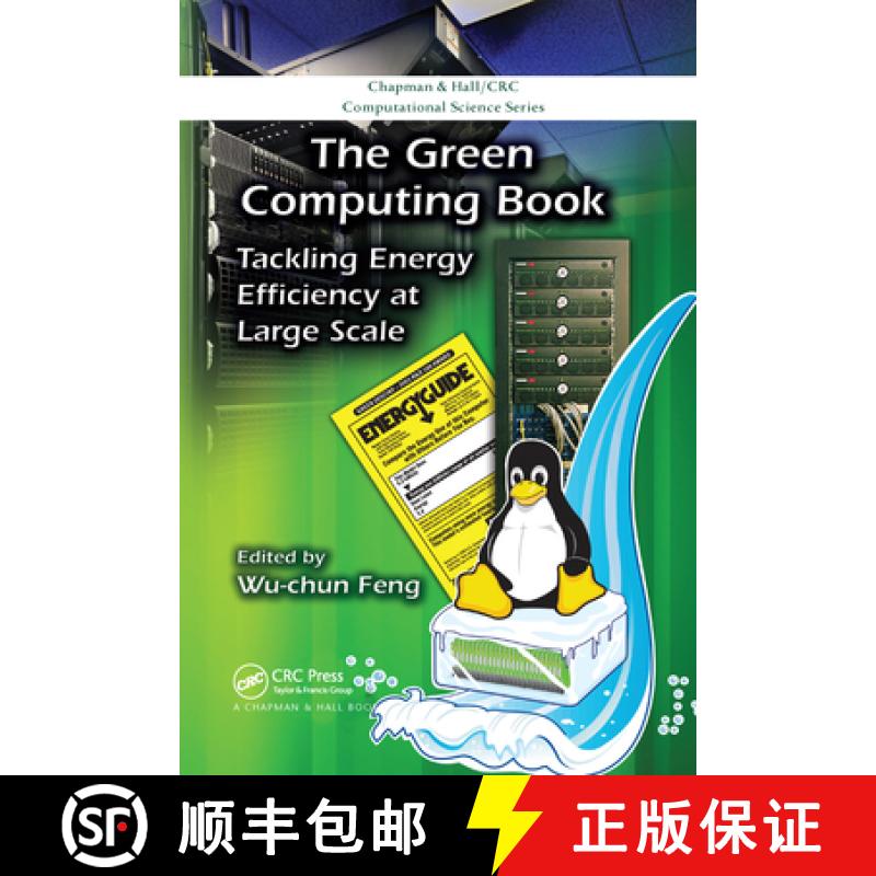 【3-4周达】The Green Computing Book: Tackling Energy Efficiency at Large Scale [9780367659158]