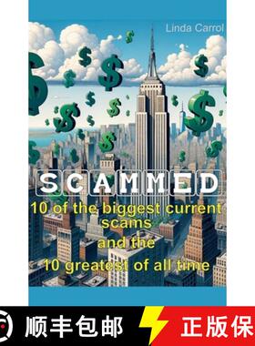 预订 Scammed: 10 of the Biggest Current Scams and the 10 Greatest of All Time [9798227566690]
