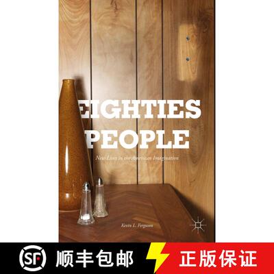 【3-4周达】精装 Eighties People : New Lives in the American Imagination [9781137586384]