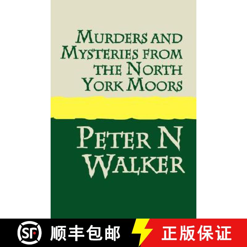 【2-3周达】Murders and Mysteries from the North York Moors [9781905665419]