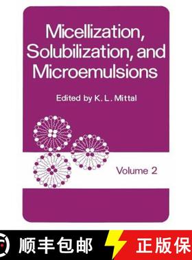 【3-4周达】Micellization, Solubilization, and Microemulsions : Volume 2 [9781461341598]