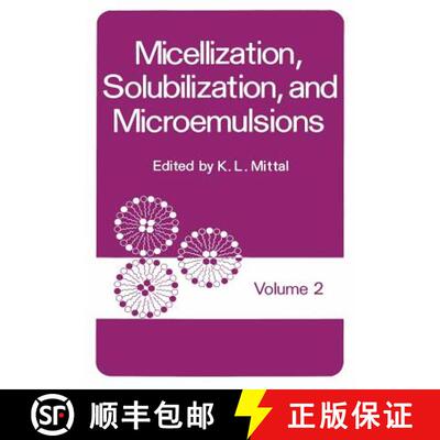 【3-4周达】Micellization, Solubilization, and Microemulsions : Volume 2 [9781461341598]
